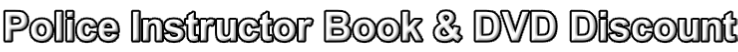 Police Instructor Book & DVD Discount