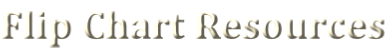 Flip Chart Resources